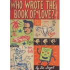 Who Wrote the Book of Love?   (Hardback)